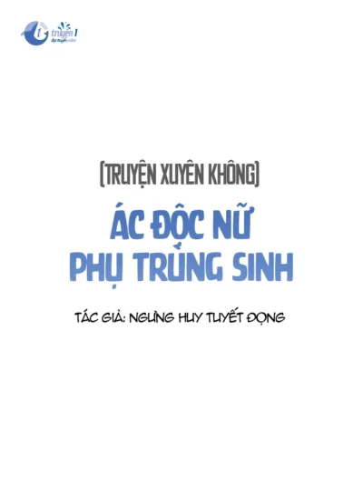 Ác Độc Nữ Phụ Trùng Sinh