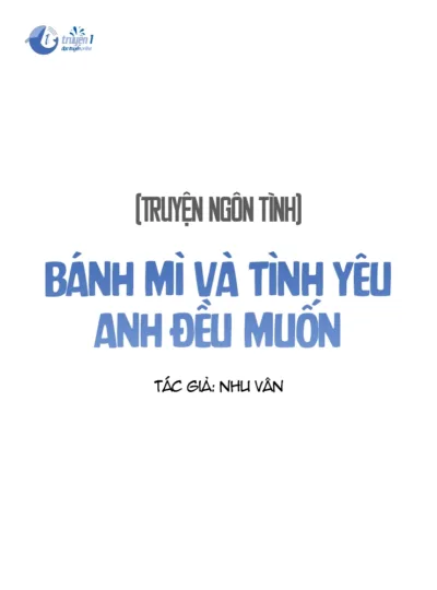 Bánh Mì Và Tình Yêu Anh Đều Muốn
