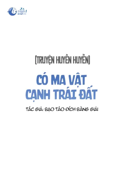 Có Ma Vật Cạnh Trái Đất