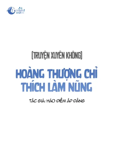 Hoàng Thượng Chỉ Thích Làm Nũng