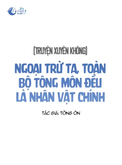 Ngoại Trừ Ta, Toàn Bộ Tông Môn Đều Là Nhân Vật Chính