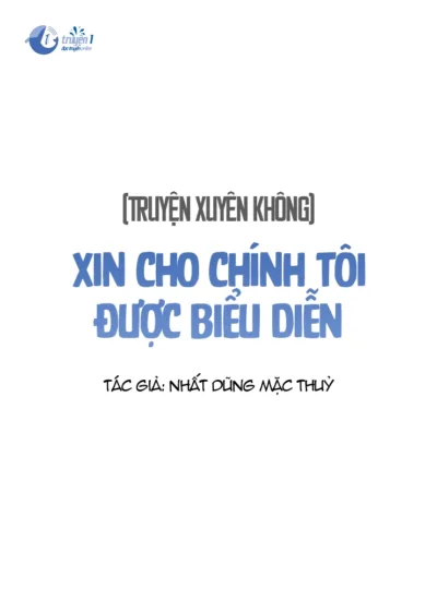 Xin Cho Chính Tôi Được Biểu Diễn
