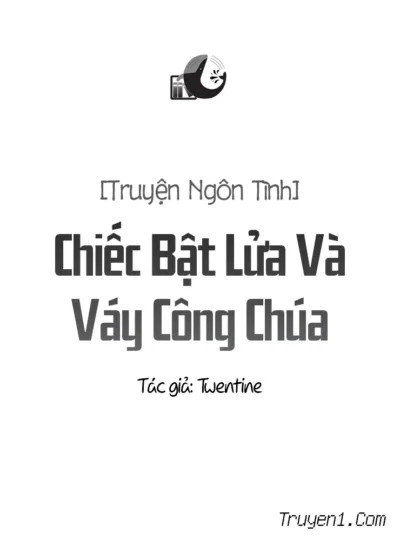Chiếc Bật Lửa Và Váy Công Chúa
