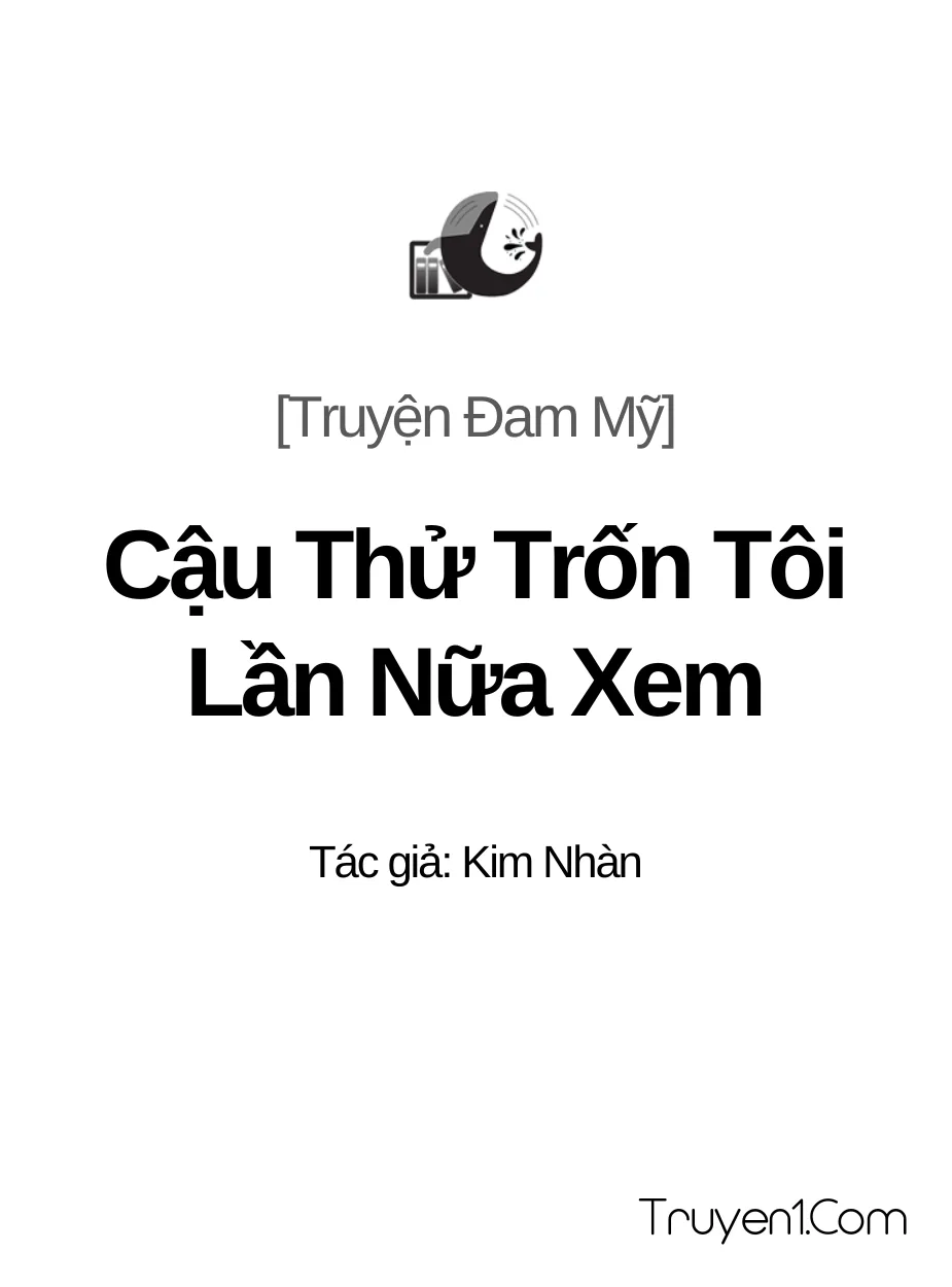 Cậu Thử Trốn Tôi Lần Nữa Xem