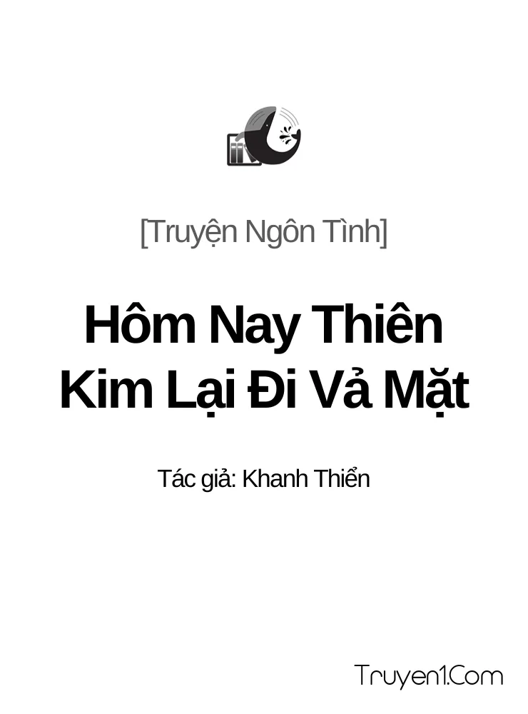 Truyện Hôm Nay Thiên Kim Lại Đi Vả Mặt